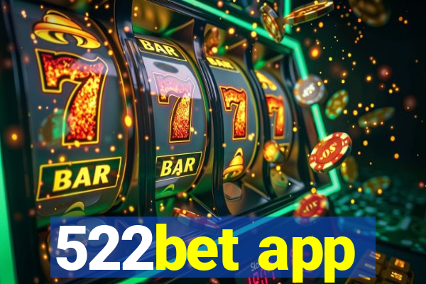 522bet app